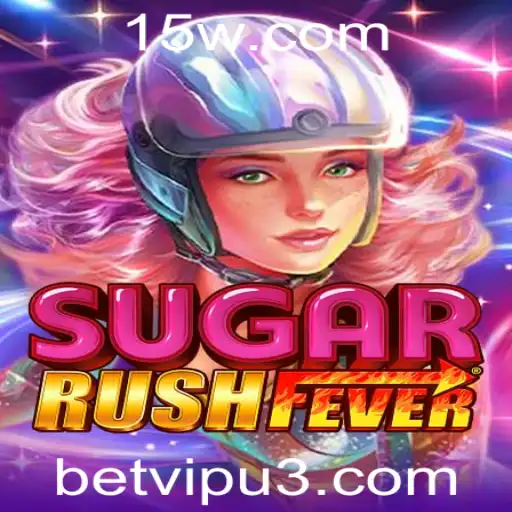 SugarRushFever: Descubra o Jogo de Casino Que Está Agitando o Betvip